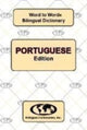 Book cover of: English-Portuguese & Portuguese-English Word-to-Word Dictionary. By: C. Sesma M.A.