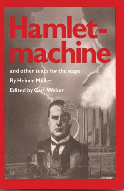 Book cover of: Hamletmachine and other Texts for the Stage. By: Heiner Müller