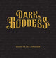 Book cover of: Dark Goddess. By: Shanta Lee Gander