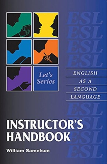 Book cover of: Let's Series Instructor's Handbook. By: William Samelson