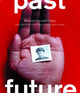 Book cover of: Between Past and Future: New Photography and Video from China. By: Wu Hung