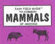 Book cover of: Easy Field Guide to Common Mammals of Arizona. By: Richard Nelson