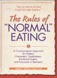 Book cover of: Rules of "Normal" Eating. By: Karen R. Koenig