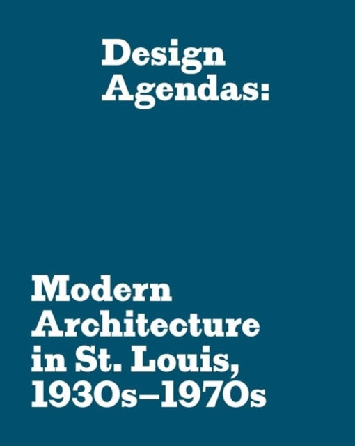 Book cover of: Design Agendas. By: Eric P. Mumford