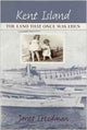 Book cover of: Kent Island – The Land hat Once Was Eden. By: Janet Freedman