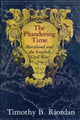 Book cover of: Plundering Time – Maryland and the English Civil War 1645–1646. By: Timothy B. Riordan