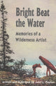 Book cover of: Bright Beat the Water