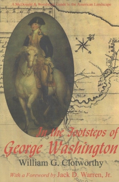 Book cover of: In the Footsteps of George Washington