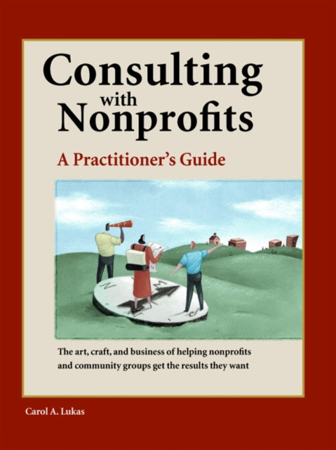 Book cover of: Consulting With Nonprofits