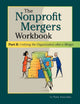 Book cover of: Nonprofit Mergers Workbook Part II. By: La Piana Associates