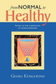 From Normal to Healthy