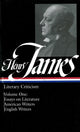 Book cover of: Henry James: Literary Criticism Vol. 1 (LOA #22)