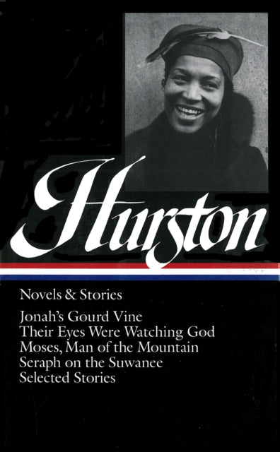 Book cover of: Zora Neale Hurston: Novels & Stories (LOA #74)