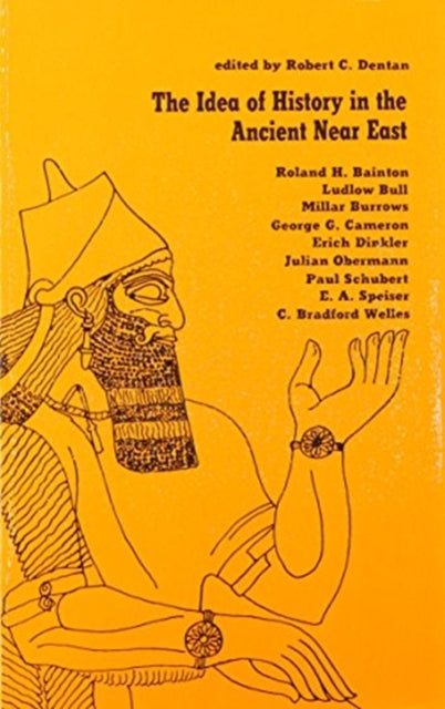 Book cover of: Idea of History in the Ancient Near East. By: Robert C. Denton