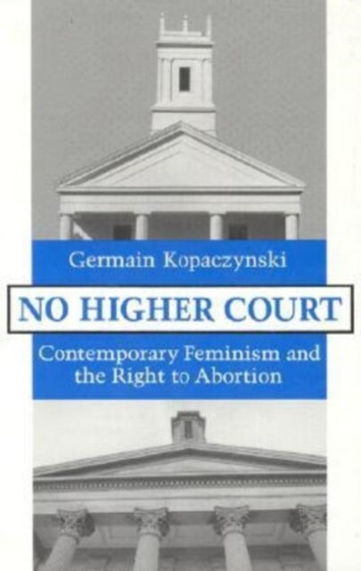 Book cover of: No Higher Court. By: Germain Kopaczynski