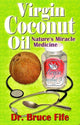 Book cover of: Virgin Coconut Oil. By: Bruce Fife