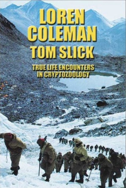 Book cover of: Tom Slick. By: Loren Coleman