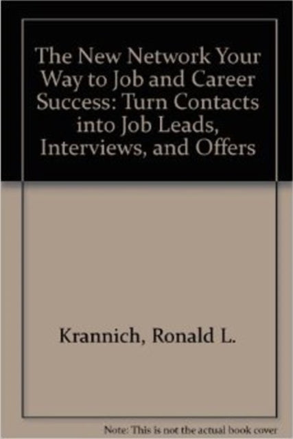 Book cover of: New Network Your Way to Job & Career Success