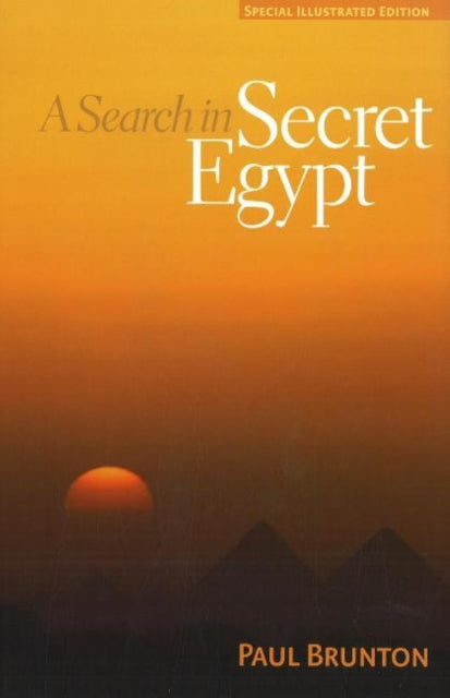 Book cover of: Search in Secret Egypt. By: Paul Brunton
