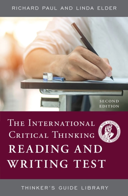 Book cover of: International Critical Thinking Reading and Writing Test. By: Richard Paul - undifferentiated