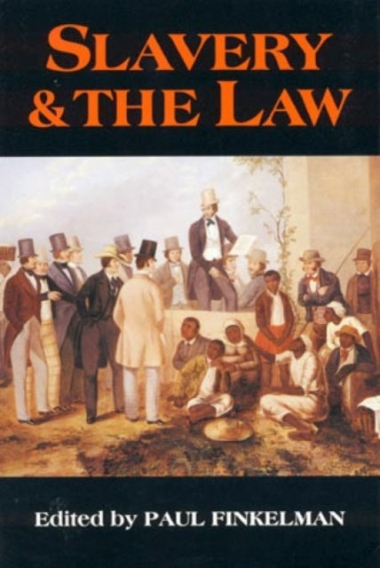 Book cover of: Slavery & the Law