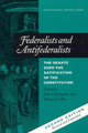 Book cover of: Federalists and Antifederalists. By: John P. Kaminski