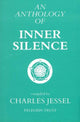 Book cover of: Anthology of Inner Silence. By: Charles Jessel