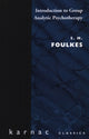 Book cover of: Introduction to Group-Analytic Psychotherapy. By: S. H. Foulkes