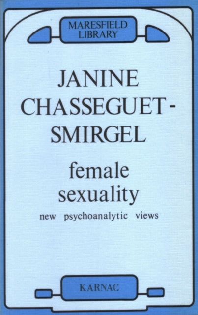 Book cover of: Female Sexuality. By: Janine Chasseguet-Smirgel