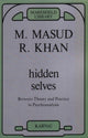 Book cover of: Hidden Selves. By: M. Masud R. Khan