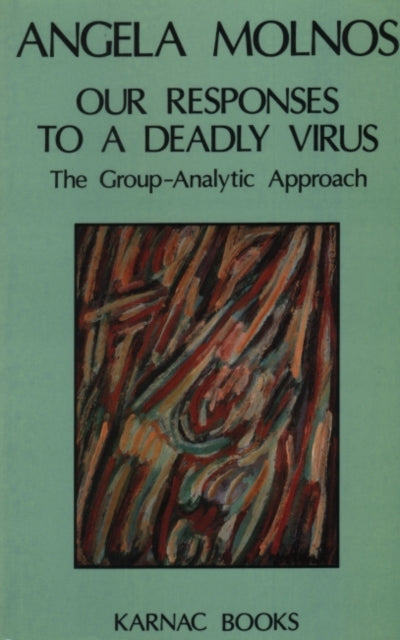 Book cover of: Our Responses to a Deadly Virus