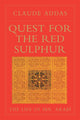 Quest for the Red Sulphur