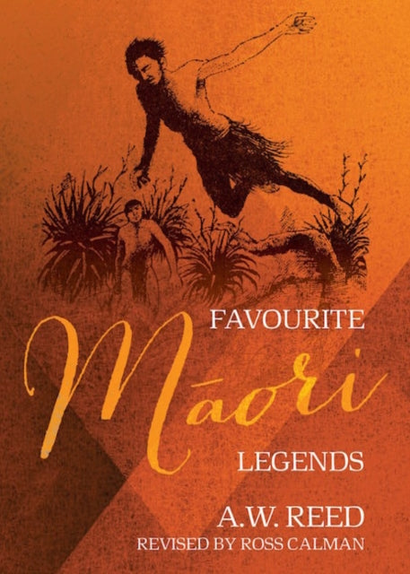 Book cover of: Favourite Maori Legends. By: A W. Reed