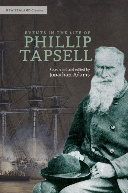 Book cover of: Events in the Life of Phillip Tapsell