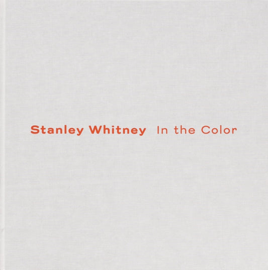 Book cover of: Stanley Whitney. By: Stanley Whitney