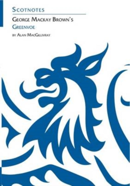 Book cover of: George Mackay Brown's Greenvoe. By: A. MacGillivray