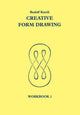 Creative Form Drawing: Workbook 1