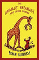 Animals' Breakfast, And Other Stories 9780951266496 Bryan Guinness