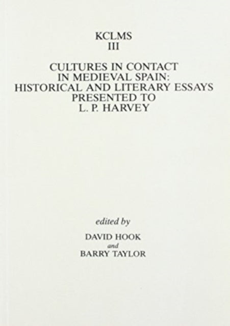 Book cover of: Cultures in Contact in Medieval Spain. By: David Hook