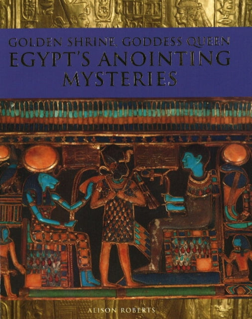 Book cover of: Golden Shrine, Goddess Queen. By: Alison Roberts