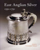 Book cover of: East Anglian Silver. By: Christopher Hartop