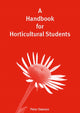 Book cover of: Handbook for Horticultural Students
