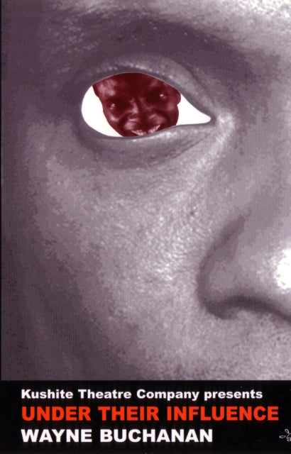 Book cover of: Under Their Influence. By: Wayne Buchanan