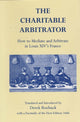 Book cover of: Charitable Arbitrator. By: Derek Roebuck