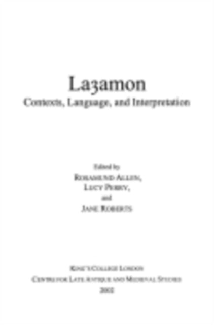 Book cover of: Layamon: Contexts, Language, and Interpretation