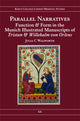 Book cover of: Parallel Narratives: Function and Form in the Munich Illustrated Manuscripts of Tristan and Willehalm von Orlens. By: Julia C. Walworth
