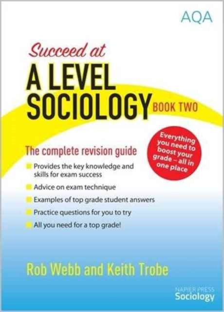 Book cover of: Succeed at A Level Sociology. By: Rob Webb