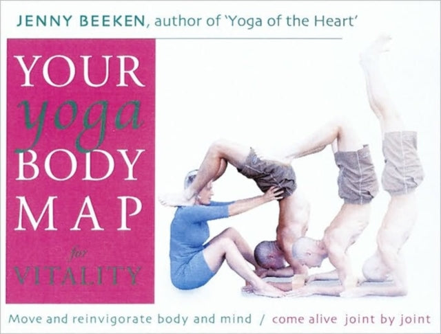 Book cover of: Your Yoga Bodymap for Vitality. By: Jenny Beeken