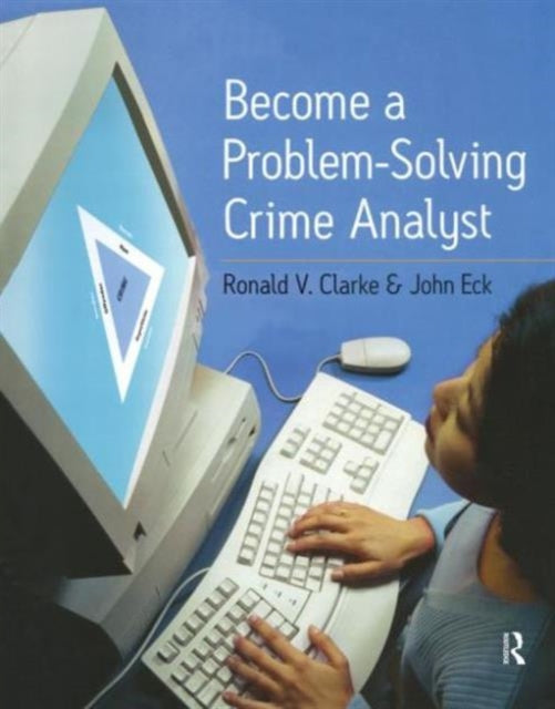 Book cover of: Become a Problem-Solving Crime Analyst