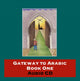 Book cover of: Gateway to Arabic